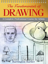 Fundamentals of Drawing (eBook): A Complete Professional Course of Artist